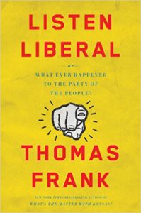 Cover image of "Listen, Liberal," a book in which a liberal icon finds fault with liberal politics today