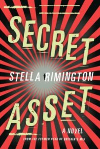 Cover image of "Secret Asset" by Stella Rimington, a novel about British counter-espionage