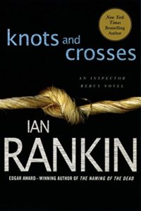 Cover image of "Knots and Crosses," the first in a series of detective novels