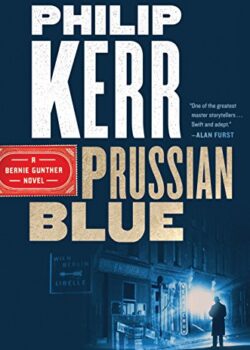 Cover image of "Prussian Blue" by Philip Kerr, a novel about top Nazis
