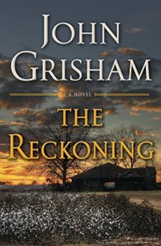The Reckoning is John Grisham's excellent WWII novel.
