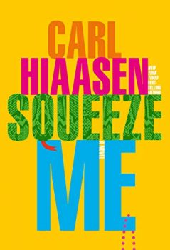 Cover image of "Squeeze Me," a savage takedown of Donald Trump.