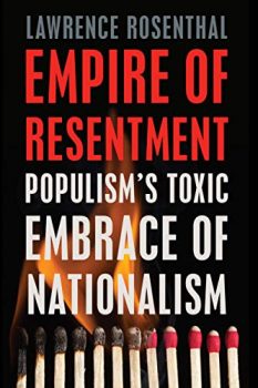 Empire of Resentment by a scholar of Right-Wing politics analyzes the Trump movement.