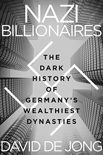 Cover image of "Nazi Billionaires," a book about Nazi war profiteers