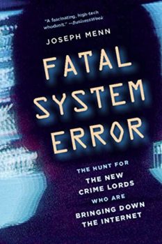 Fatal System Error by Joseph Menn
