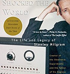 Stanley Milgram showed us humanity’s darker side