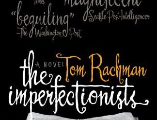 English eccentrics have nothing on the characters in The Imperfectionists