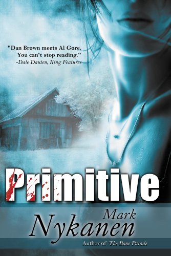 “Primitive” by Mark Nykanen: to wake up the world to global warming