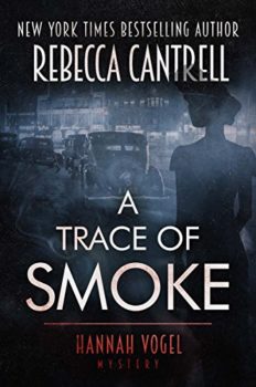 Nazi-era Germany: A Trace of Smoke by Rebecca Cantrell