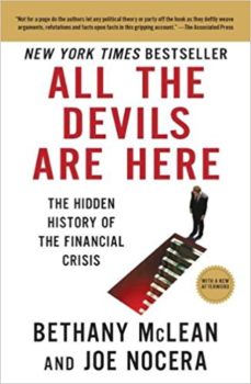 financial crisis: All the Devils Are Here by Bethany McLean and Joe Nocera