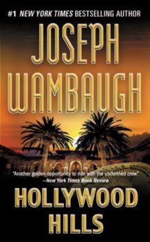 Hollywood Hills by Joseph Wambaugh