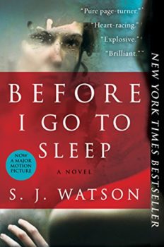 Love this novel: Before I Go to Sleep by S. J. Watson