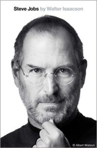 The Steve Jobs biography by Walter Isaacson