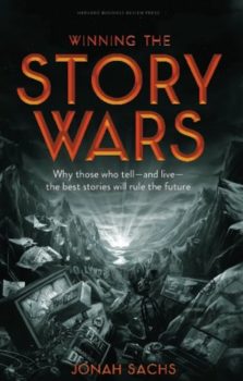 new marketing book: Winning the Story Wars by Jonah Sachs