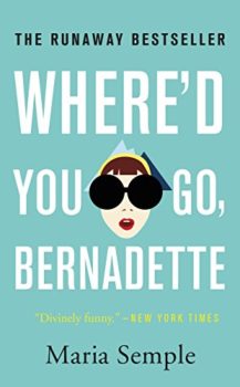 Cover image of "Where'd You Go, Bernadette?," a novel about eccentric people