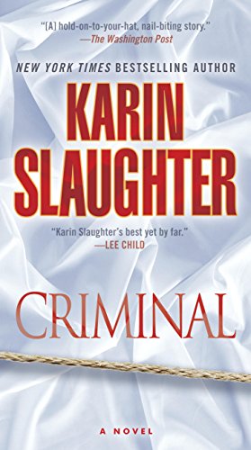 surprises galore: Criminal by Karin Slaughter