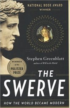 Cover image of "The Swerve" by Stephen Greenblatt, in which the historian explains how we came to think the way we do