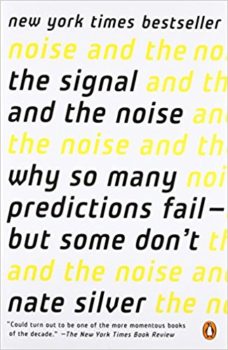 Experts make sense: The Signal and the Noise by Nate Silver