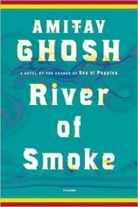 Cover image of "River of Smoke," a brilliant Indian novel about the First Opium War