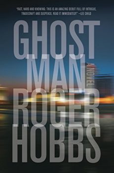Trouble with thrillers: Ghostman by Roger Hobbs