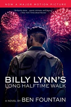 "Billy Lynn's Long Halftime Walk" by Ben Fountain is a great anti-war novel