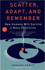 mass extinction - Scatter, Adapt, and Remember - Annalee Newitz
