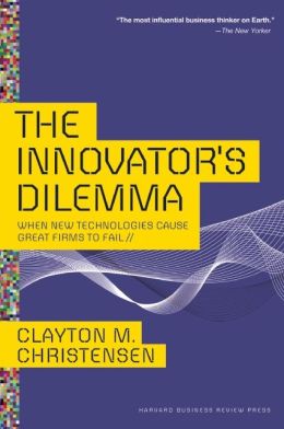 The Innovator’s Dilemma: why do successful firms fail?