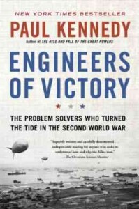 Cover image of "Engineers of Victory" by Paul Kennedy, a book about problem-solvers