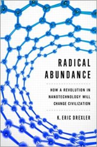 Cover image of "Radical Abundance," a book about nanotechnology