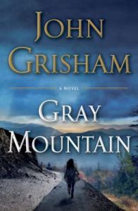 Big Coal: Gray Mountain by John Grisham