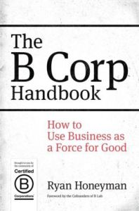 Cover image of "The B Corp Handbook," a book about running a values based business