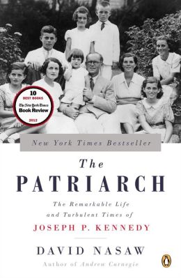 An outstanding biography of Joseph P. Kennedy