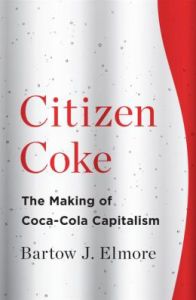 Cover image of "Citizen Coke," a book Big Soda is unmasked