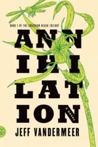 Cover image of "Annihilation," a sci-fi novel that conveys a sense of strangeness