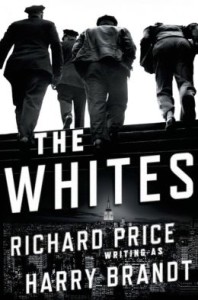 Cover image of "The Whites," a novel about cops out of control