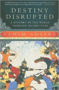 Cover image of "Destiny Disrupted" a book that presents an Islamic perspective