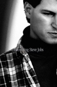 Cover image of "Becoming Steve Jobs," a Steve Jobs biography