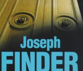 A standout among espionage thrillers from Joseph Finder