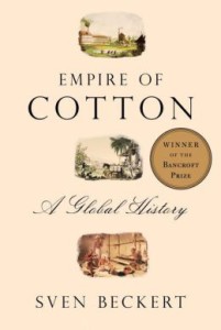 Cover image of "Empire of Cotton," a book is which capitalism is reexamined 