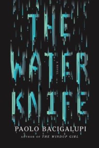 Cover image of "The Water Knife," an insightful dystopian novel