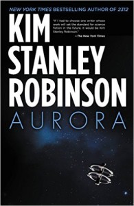 Cover image of "Aurora," a novel by kim stanley robinson