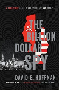 Cover image of "The Billion Dollar Spy," a book that reveals Cold War spycraft