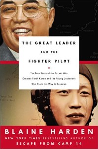 Cover image of "The Great Leader and the Fighter Pilot," a book by Blaine Harden 