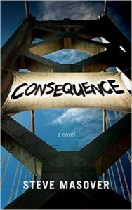 Cover image of "Consequence," a novel about peaceful protest and terrorism