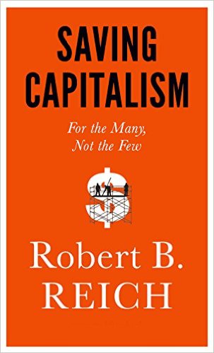Robert Reich explains how to make capitalism work for the middle class