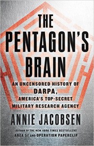 Cover image of "The Pentagon's Brain" by Annie Jacobsen, a book about top-secret military research