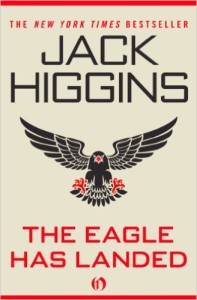 Cover image of "The Eagle Has Landed" by Jack Higgins, a classic espionage thriller