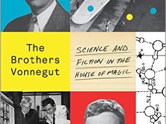 A dual biography: Kurt Vonnegut and his brilliant brother