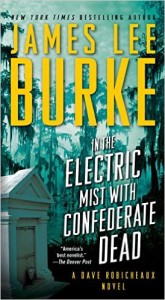Cover image of "In The Electric Mist With Confederate Dead," a novel about the Southern mob