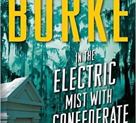 James Lee Burke: the Southern mob comes to town